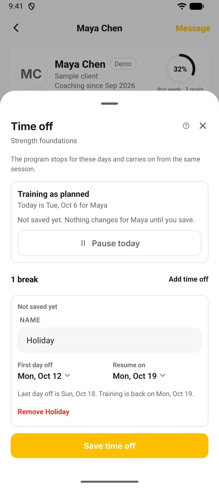 The Time off sheet on a phone with one named break marked Not saved yet: its first day off, its resume date, the line saying when training is back and the Save time off button.