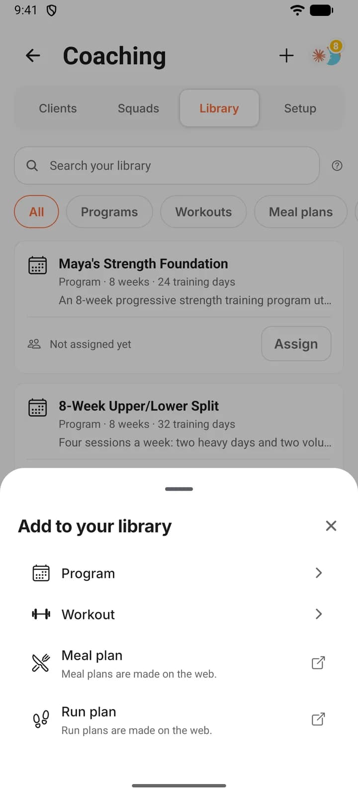 The Add to your library sheet in the phone Library: Program and Workout open the app’s builders, while Meal plan and Run plan are marked as made on the web and open the web editor.
